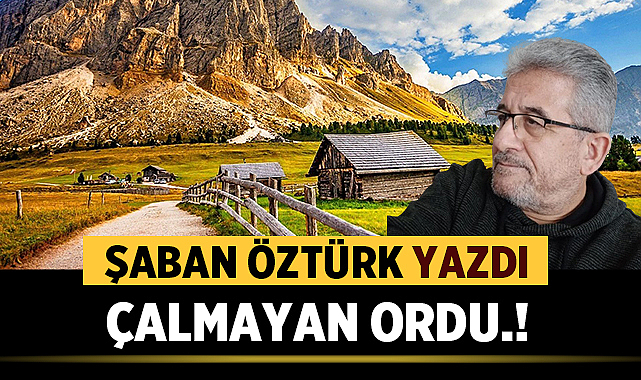 ÇALMAYAN ORDU.!