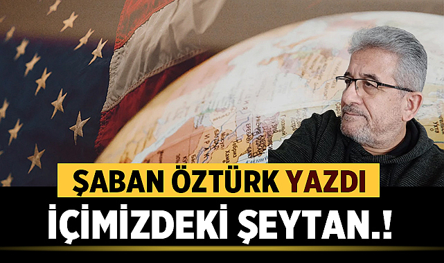 İÇİMİZDEKİ ŞEYTAN.!