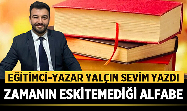 Zamanın Eskitemediği Alfabe