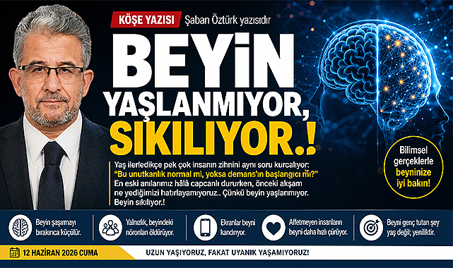 BEYİN YAŞLANMIYOR, SIKILIYOR.!