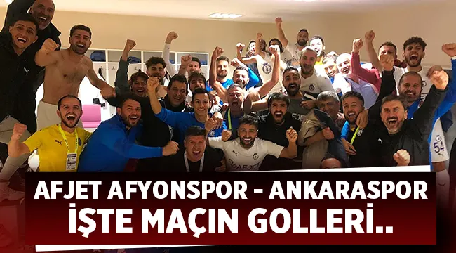 Afjet Afyonspor: 2 - 1 Ankaraspor ( 26 Eylül 2021 ) 